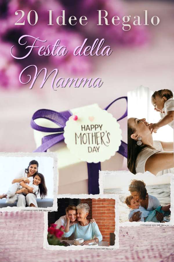 Collage foto di copertina con quattro immagini di madri con i loro figli, scatola regalo con un fiocco viola e un cartellino con la scritta "Happy Mother's Day", e il testo in alto "20 Idee Regalo Festa della Mamma" per Nice to be Woman.