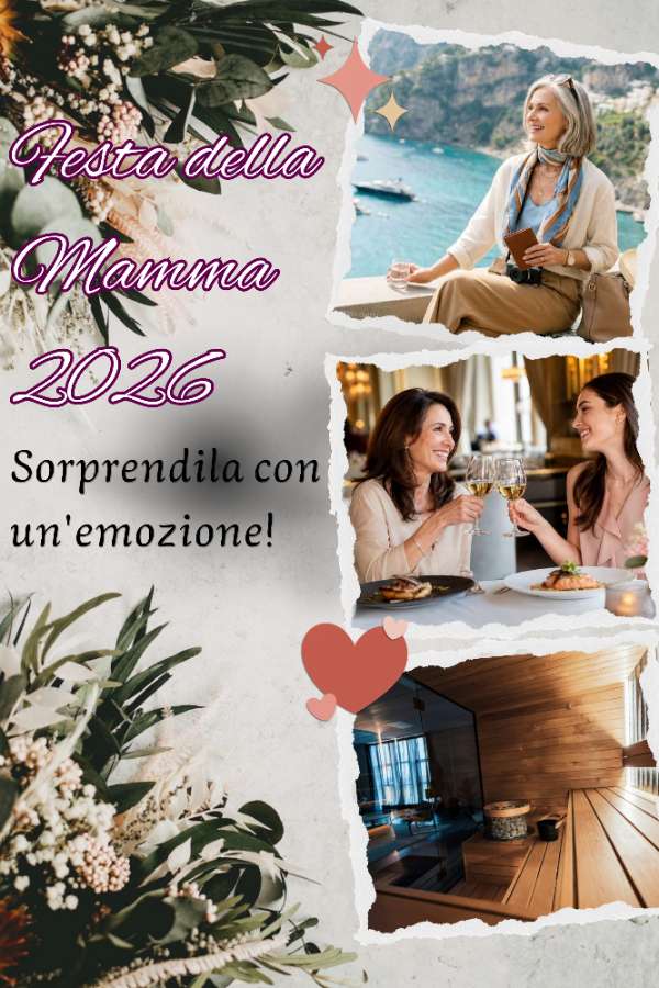 Collage di copertina per la Festa della Mamma 2026 con immagini di esperienze regalo tra cui viaggi, cene e momenti di benessere.